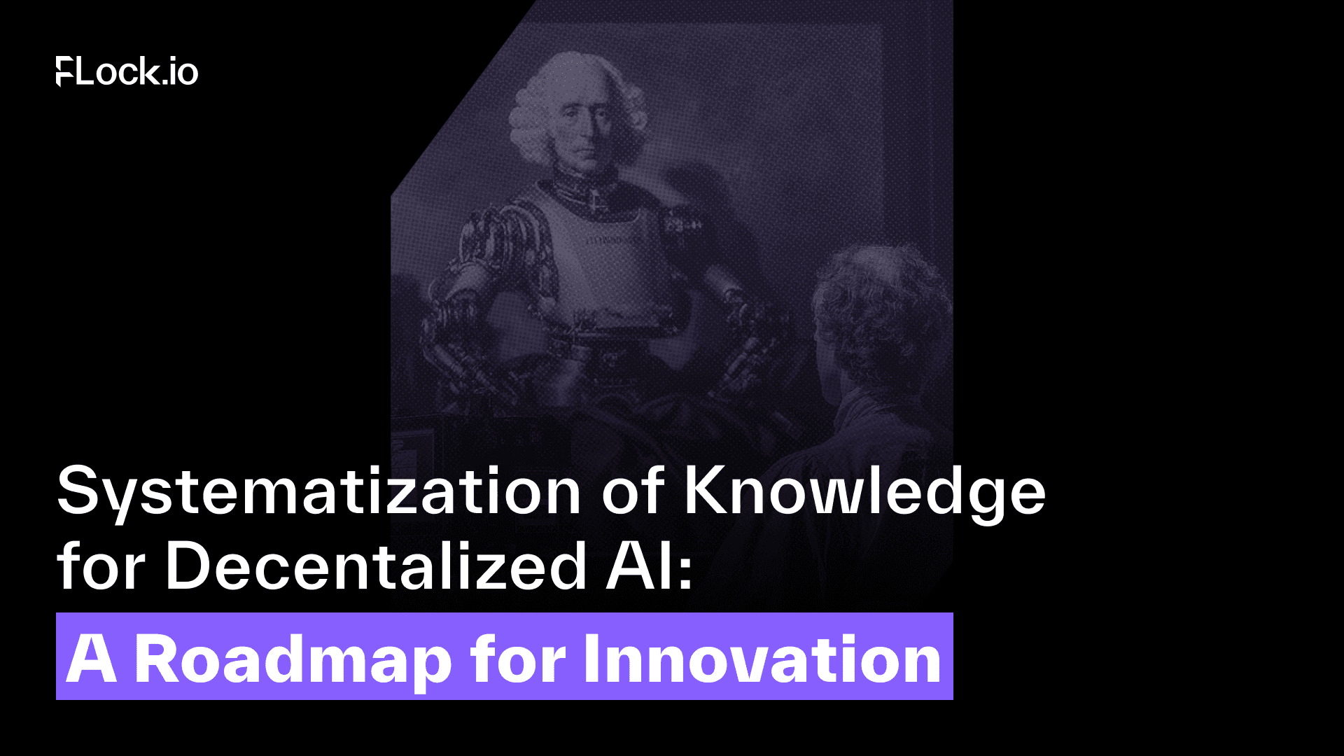 A Critical & Systematic Understanding the Decentralized AI Paradigm