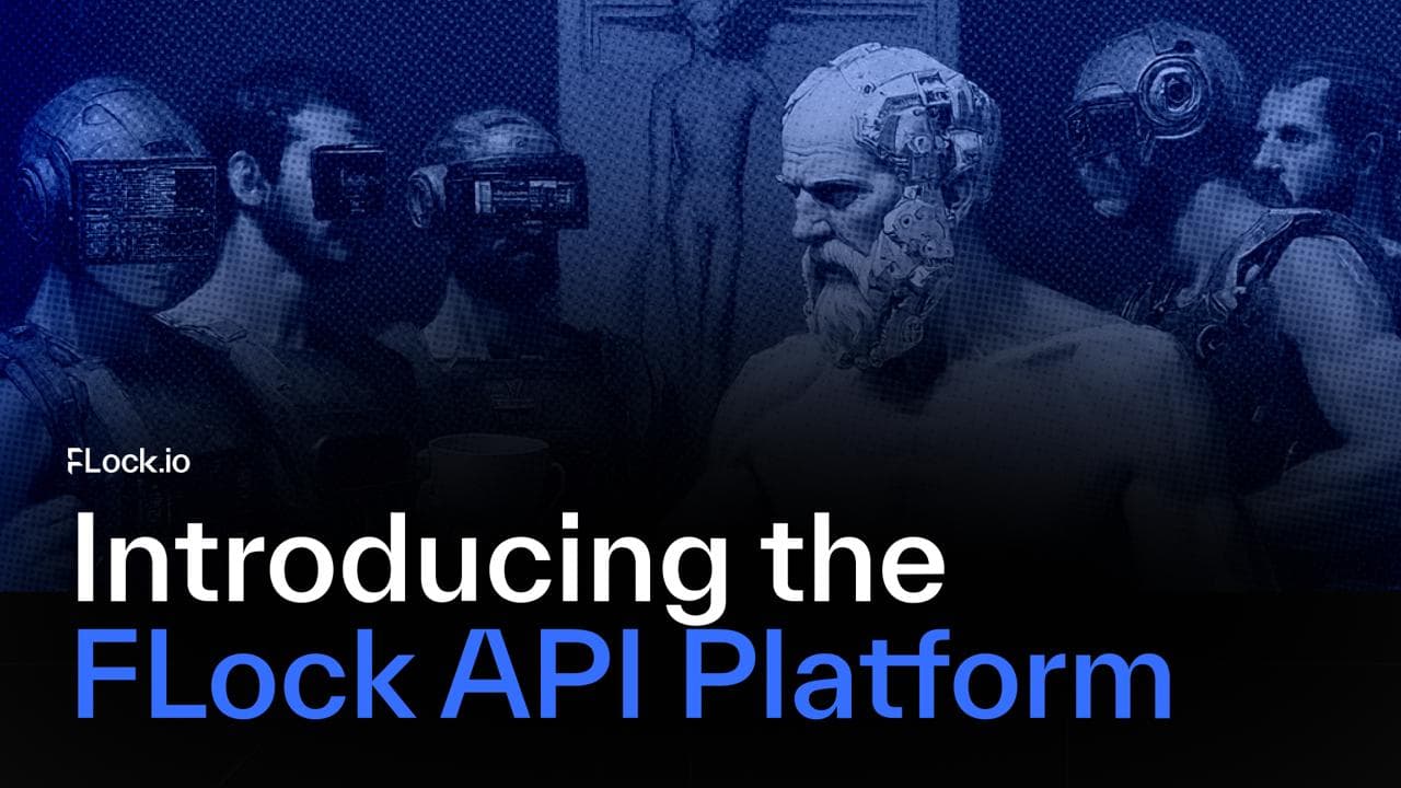 Introducing the FLock API Platform