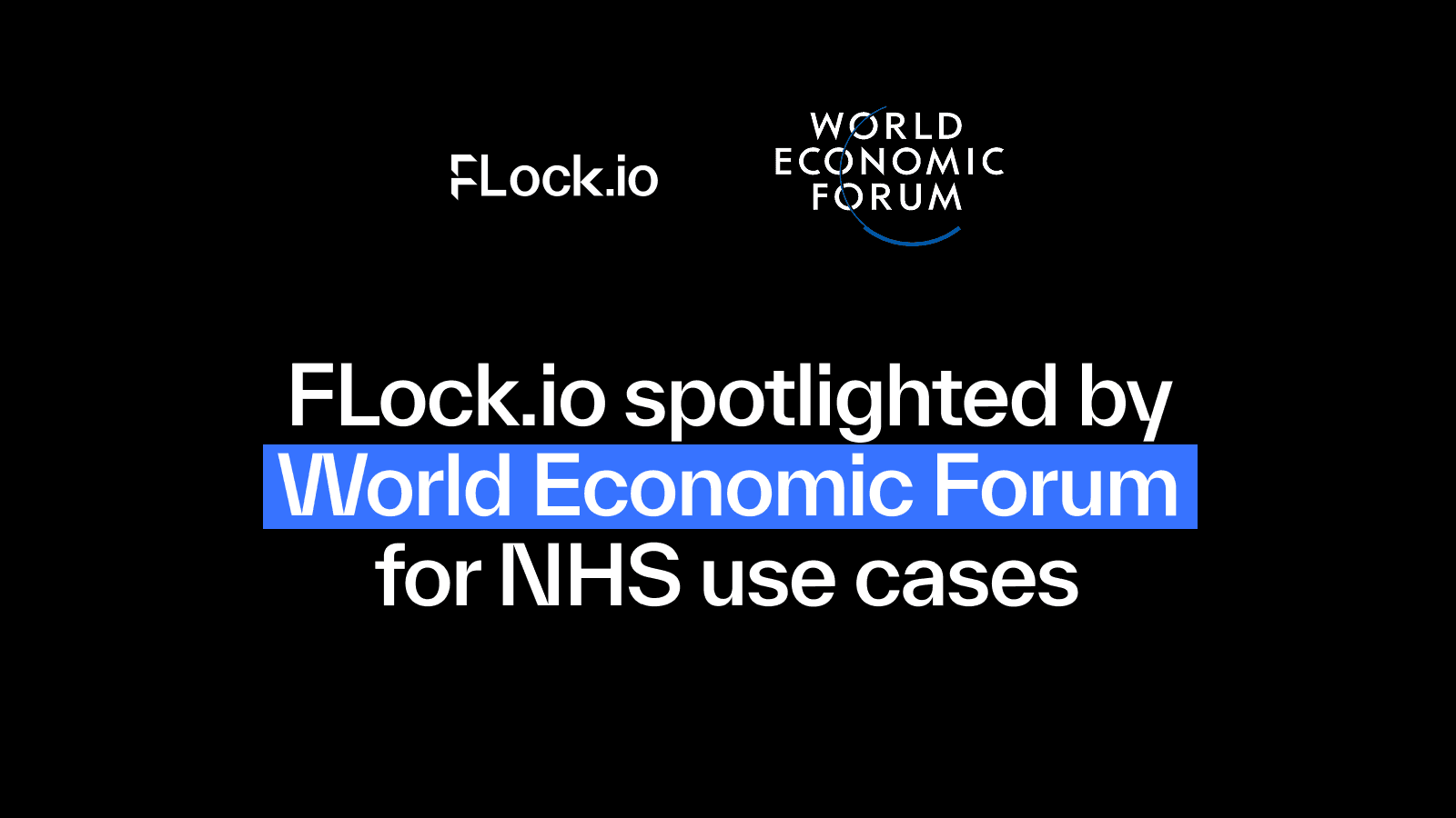 FLock.io spotlighted by the WEF for NHS use cases