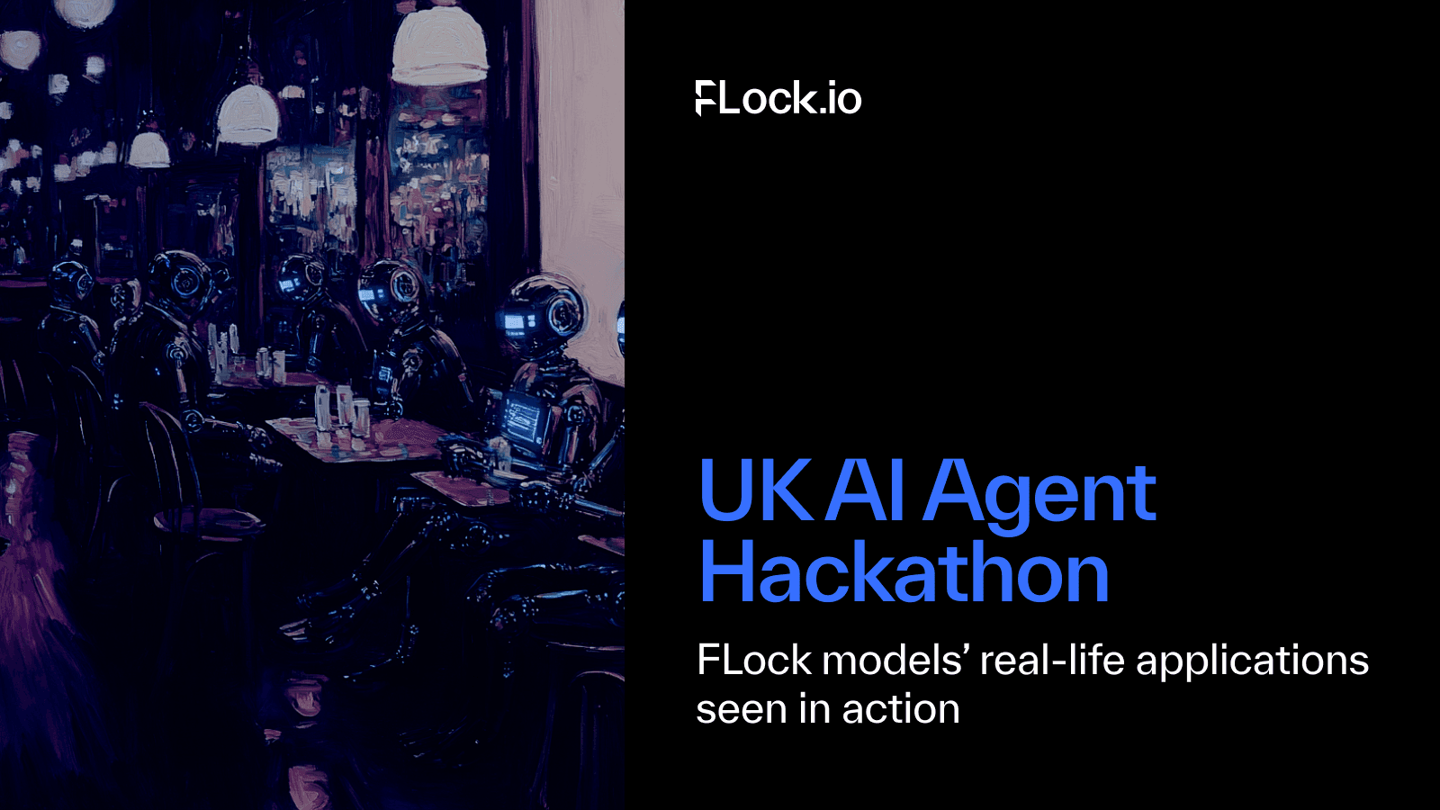 UK AI Agent Hackathon: FLock models’ real-life applications seen in action